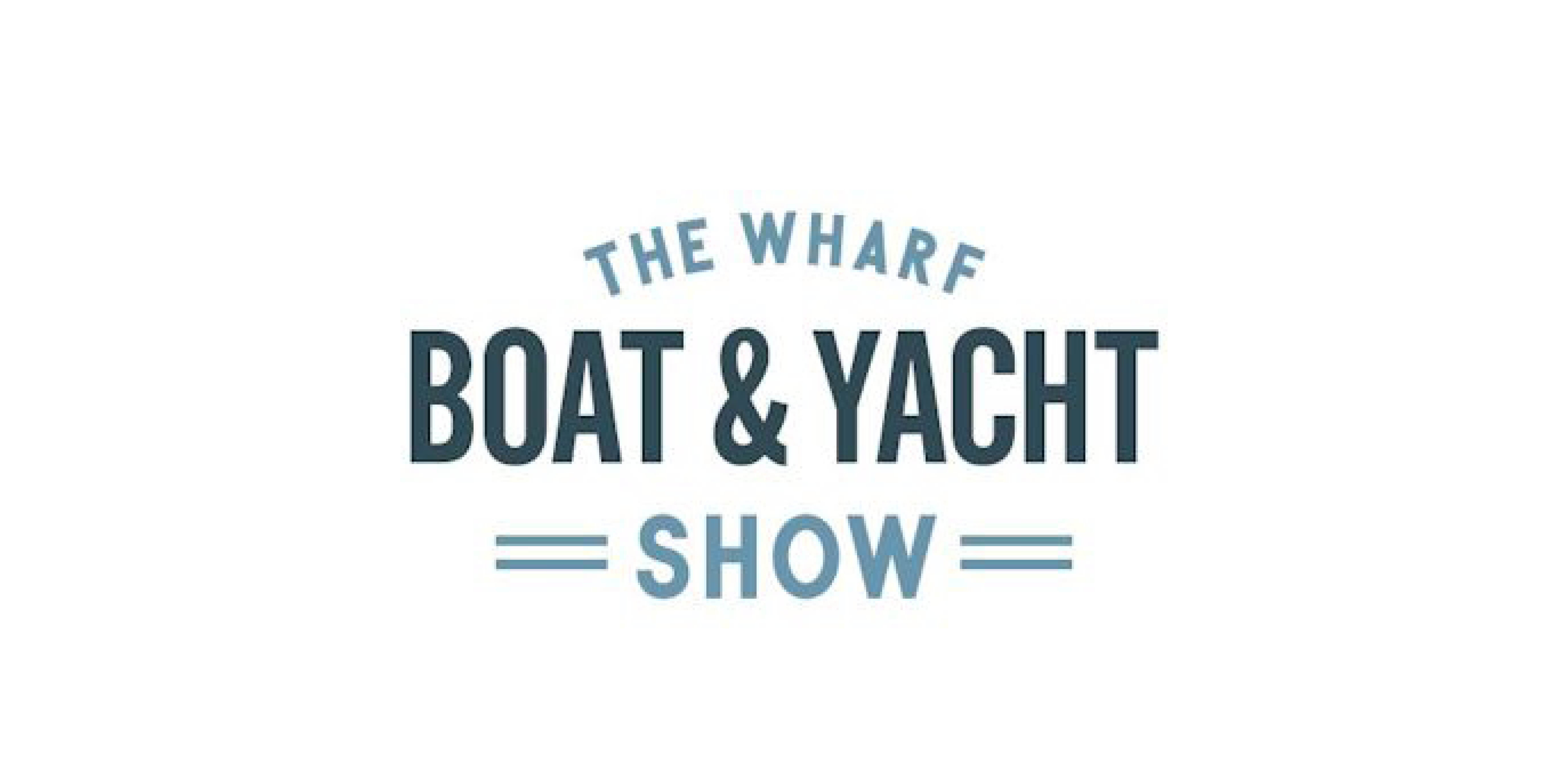 The Warf Boat & Yacht Show 